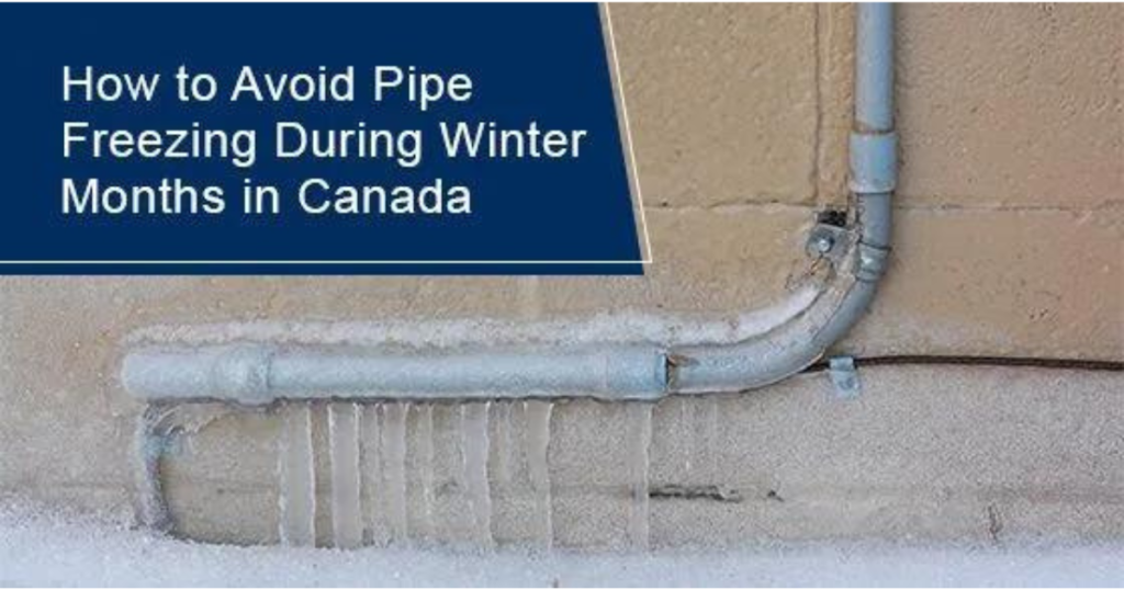 How to Prevent Frozen Pipes During Canadian Winters